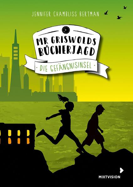Mr Griswolds Bücherjagd - Jennifer Chambliss Bertman - ebook