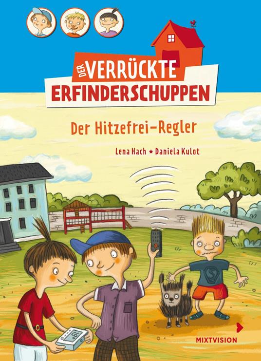 Der verrückte Erfinderschuppen - Lena Hach,Daniela Kulot - ebook