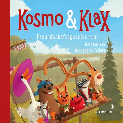 Kosmo & Klax. Freundschaftsgeschichten