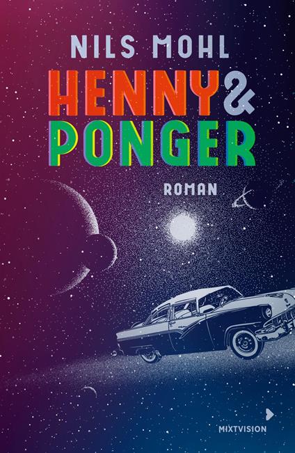 Henny & Ponger - Nils Mohl - ebook