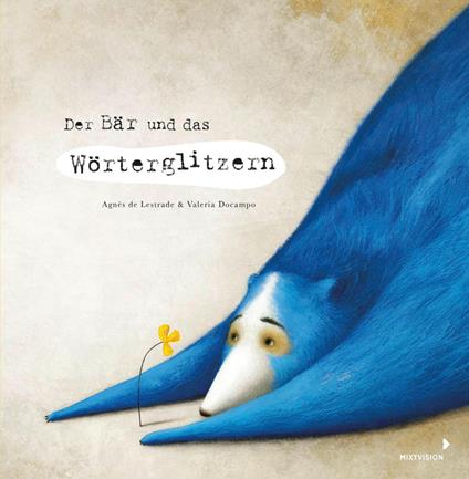 Der Bär und das Wörterglitzern - Agnès De Lestrade,Valeria Docampo,Anna Taube - ebook