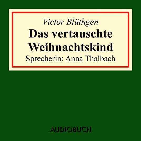 Das vertauschte Weihnachtskind