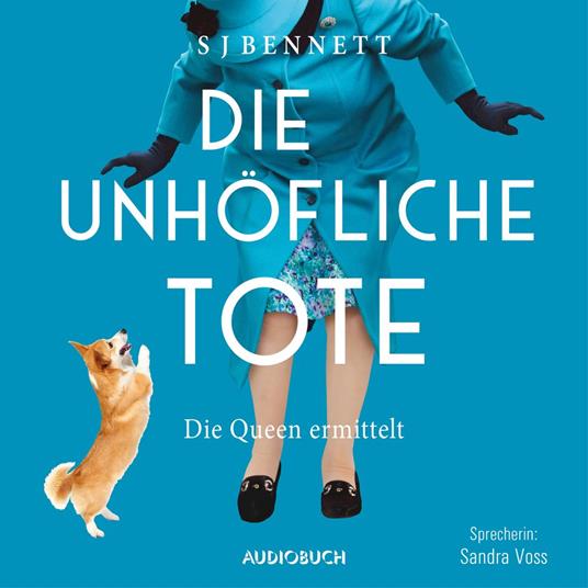 Die unhöfliche Tote (ungekürzt)