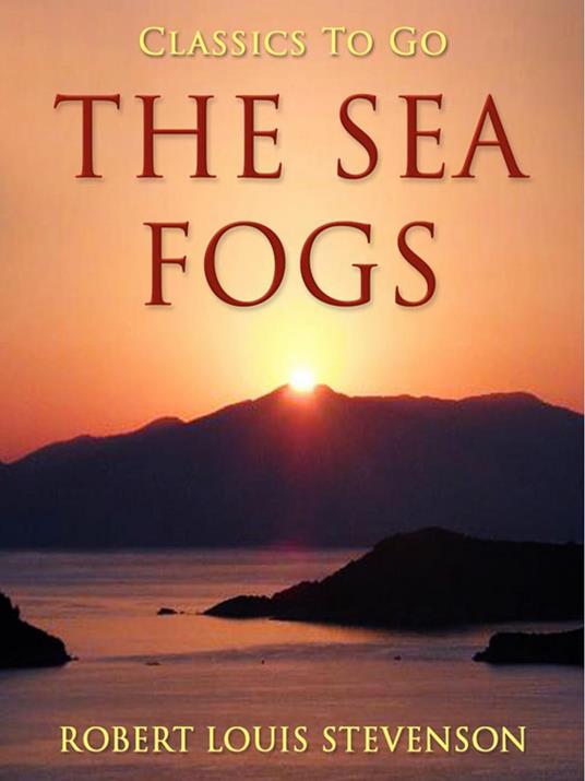 The Sea Fogs