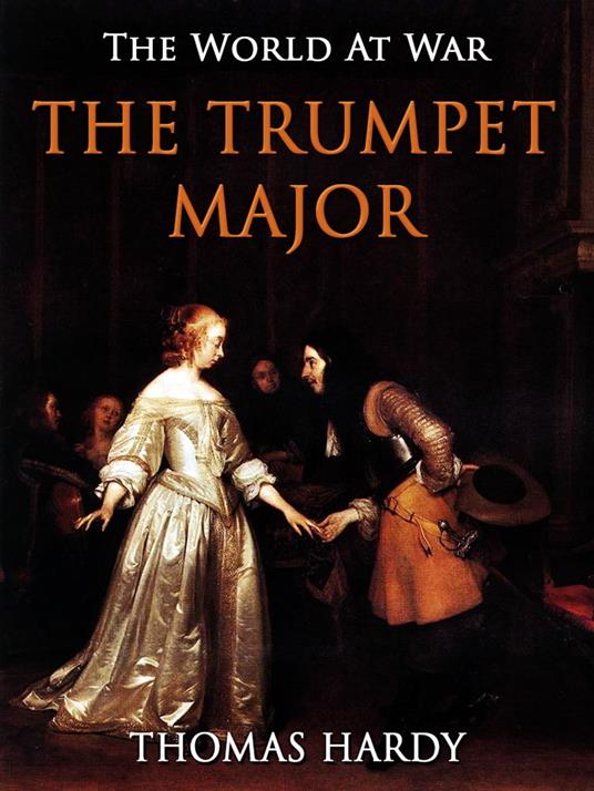 The Trumpet-Major
