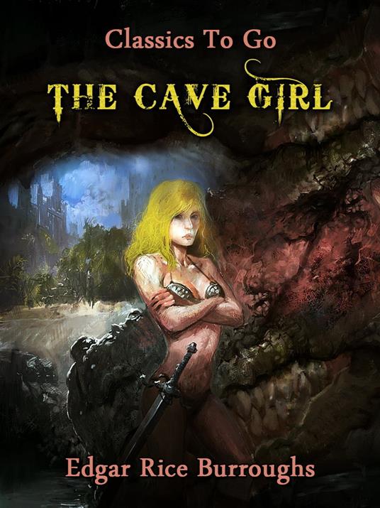 The Cave Girl - Burroughs Edgar Rice - ebook