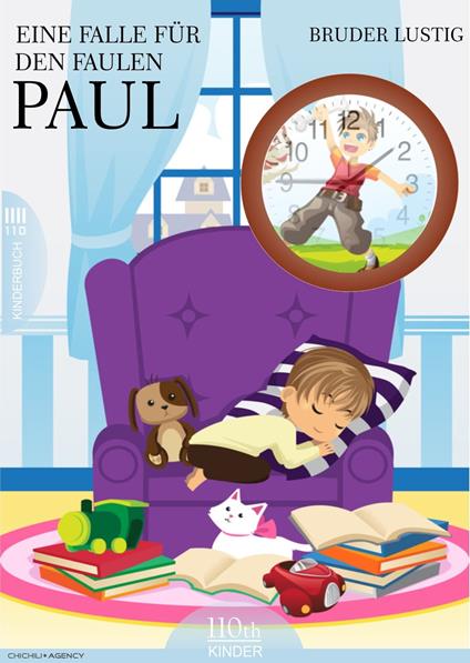 Eine Falle für den faulen Paul - Bruder Lustig - ebook