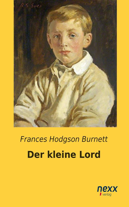 Der kleine Lord - Frances Hodgson Burnett - ebook