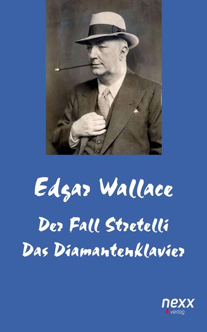 Der Fall Stretelli und Das Diamantenklavier