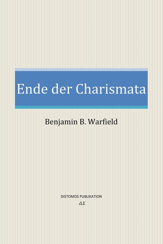 Ende der Charismata