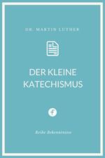 Der kleine Katechismus