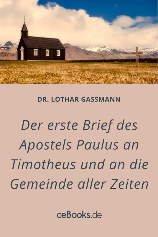 Der erste Brief des Apostels Paulus an Timotheus