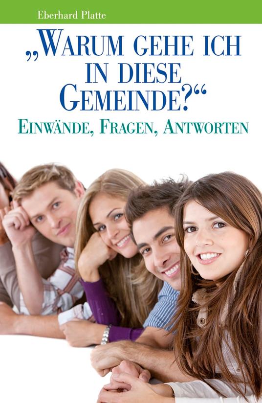 Warum gehe ich in diese Gemeinde?
