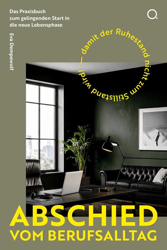 Abschied vom Berufsalltag