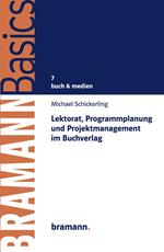 Lektorat, Programmplanung und Projektmanagement im Buchverlag