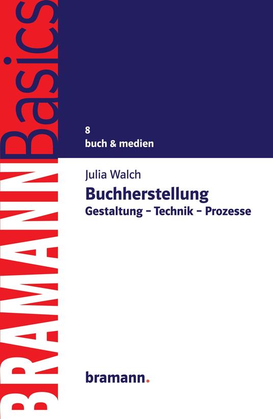 Buchherstellung - Julia Walch - ebook
