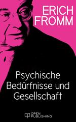 Psychische Bedürfnisse und Gesellschaft
