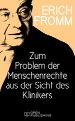 Zum Problem der Menschenrechte aus der Sicht des Klinikers