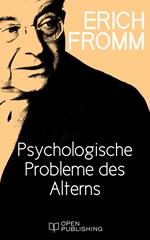 Psychologische Probleme des Alterns