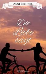 Die Liebe siegt