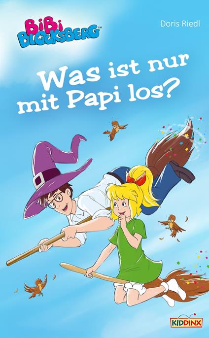 Bibi Blocksberg - Was ist nur mit Papi los? - Doris Riedl - ebook
