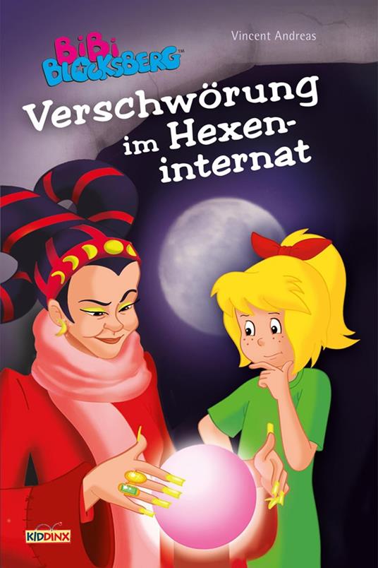 Bibi Blocksberg - Verschwörung im Hexeninternat - Vincent Andreas,Linda Kohlbaum,musterfrauen - ebook