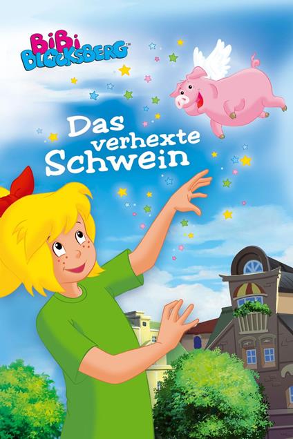 Bibi Blocksberg - Das verhexte Schwein - Doris Riedl,Linda Kohlbaum - ebook