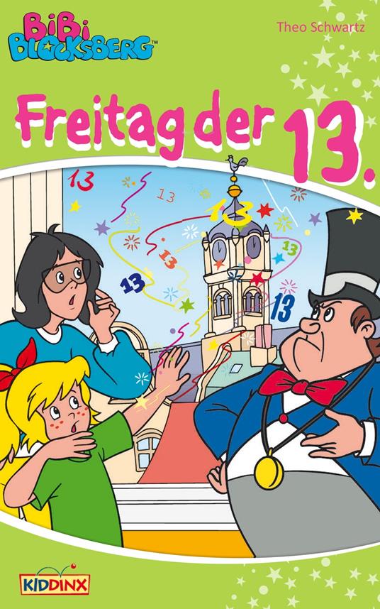Bibi Blocksberg - Freitag der 13. - Theo Schwartz - ebook