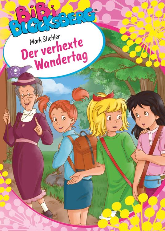 Bibi Blocksberg - Der verhexte Wandertag - Mark Stichler - ebook