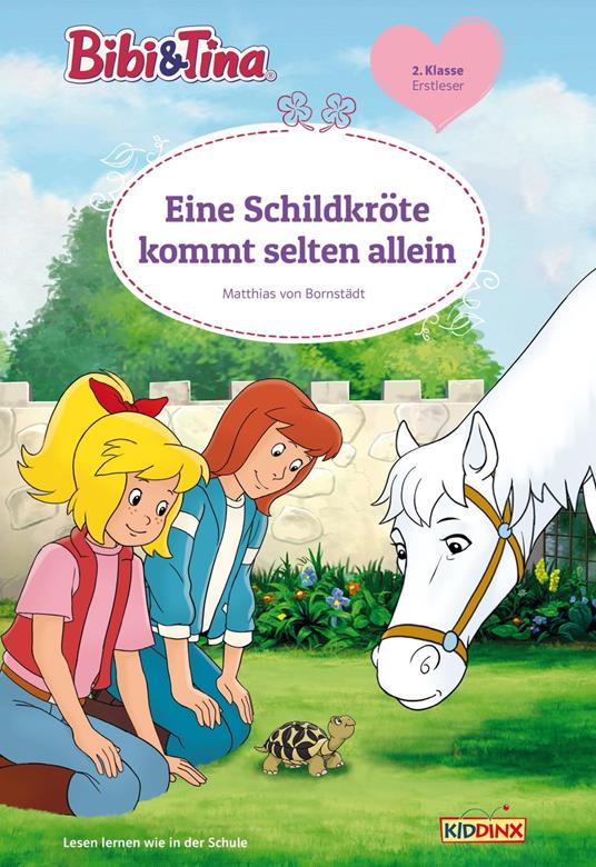 Bibi & Tina: Eine Schildkröte kommt selten allein - Matthias von Bornstädt - ebook