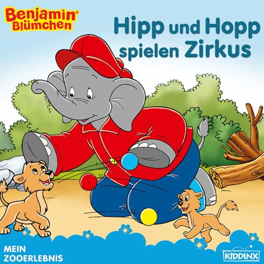 Benjamin Blümchen - Hipp und Hopp spielen Zirkus - Alke Hauschild - ebook