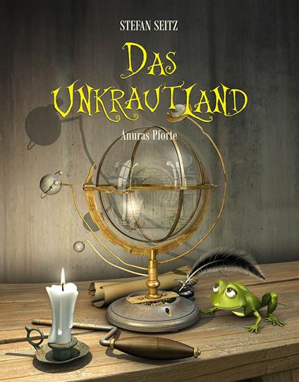 Das Unkrautland - Anuras Pforte - Stefan Seitz - ebook