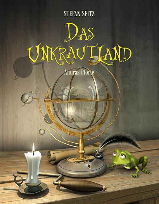 Das Unkrautland - Anuras Pforte - Stefan Seitz - ebook