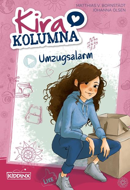 Kira Kolumna: Umzugsalarm - Johanna Olsen,Matthias von Bornstädt - ebook