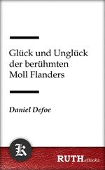 Glück und Unglück der berühmten Moll Flanders
