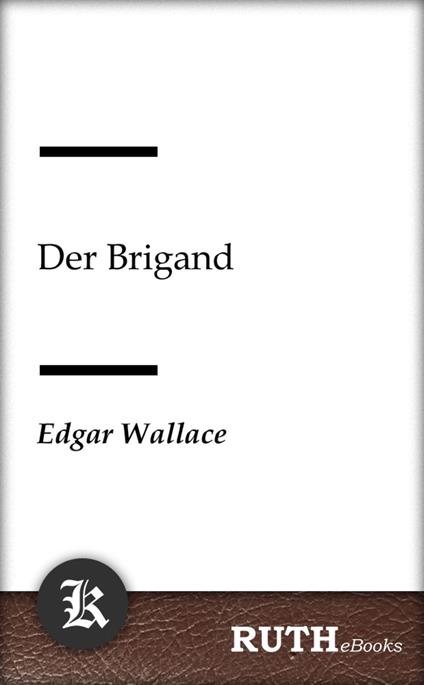 Der Brigand