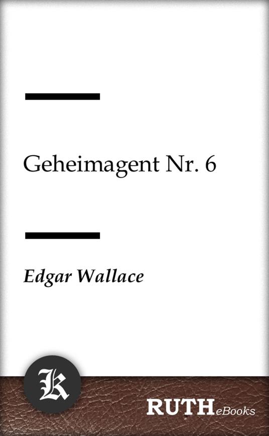 Geheimagent Nr. 6