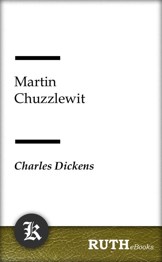Martin Chuzzlewit