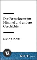 Der Postsekretär im Himmel und andere Geschichten