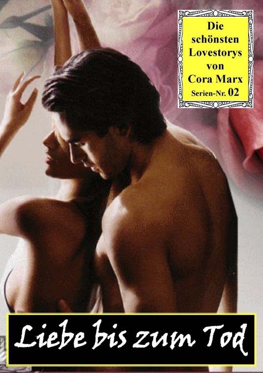 Liebe bis zum Tod