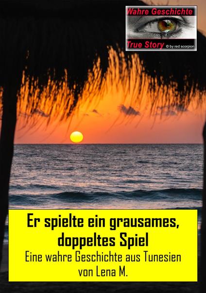 Er spielte ein grausames, doppeltes Spiel