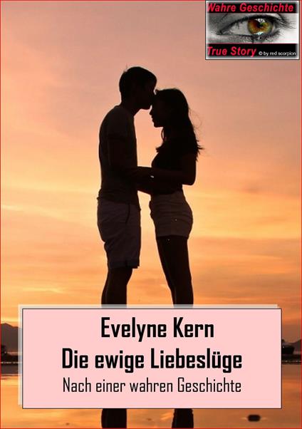 Die ewige Liebeslüge