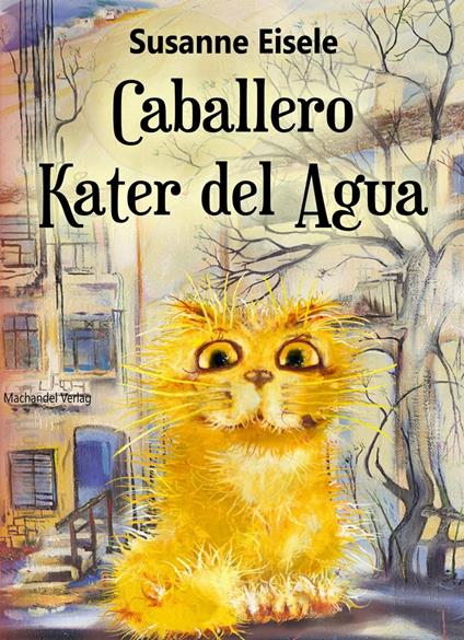 Caballero Kater del Agua - Susanne Eisele - ebook
