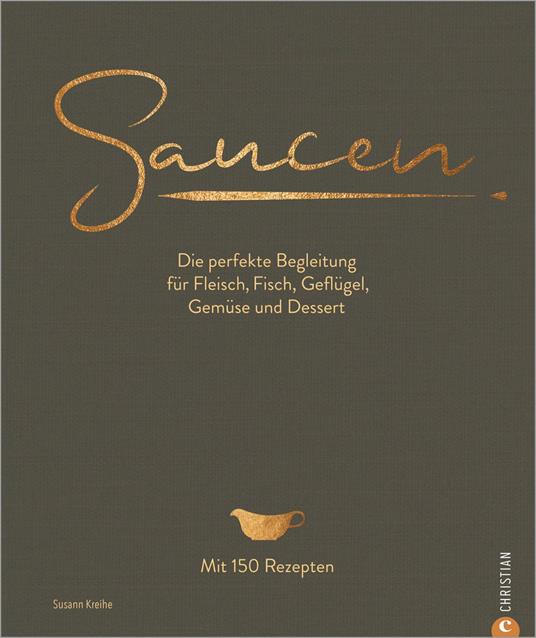 Saucen. Die Kochschule