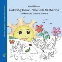 Coloring Book - The Sun Catherine - Astrid Listner - cover