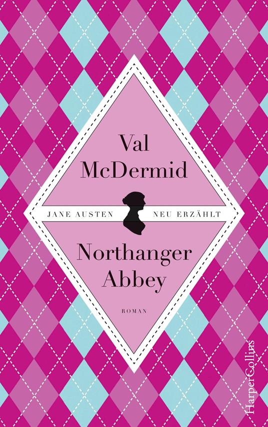 Jane Austens Northanger Abbey