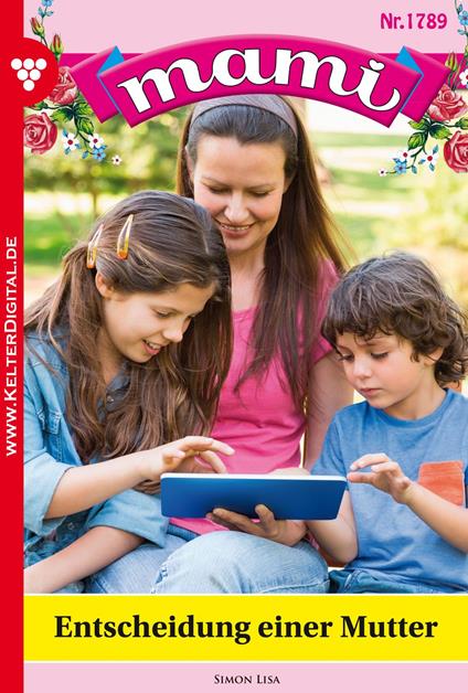 Entscheidung einer Mutter