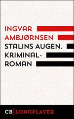 Stalins Augen. Kriminalroman