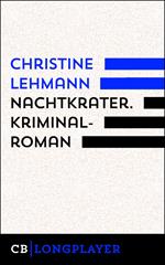 Nachtkrater. Kriminalroman
