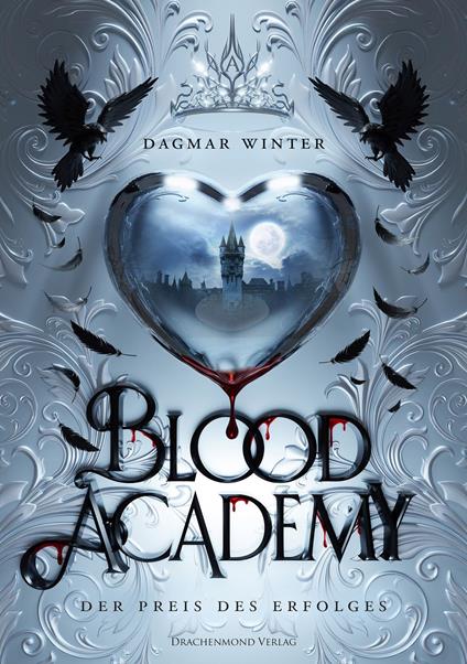 Blood Academy - Der Preis des Erfolges
